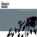Hourly Radio - Lure of the Underground